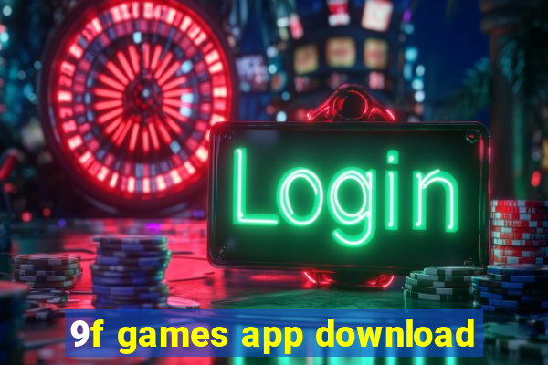 9f games app download