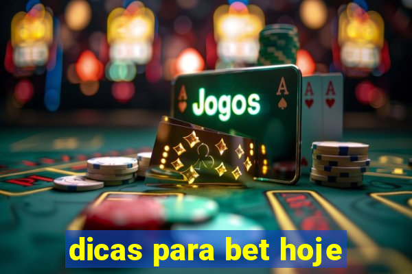 dicas para bet hoje