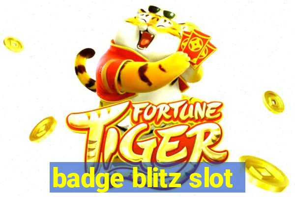 badge blitz slot