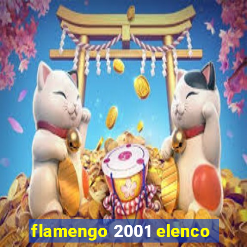 flamengo 2001 elenco