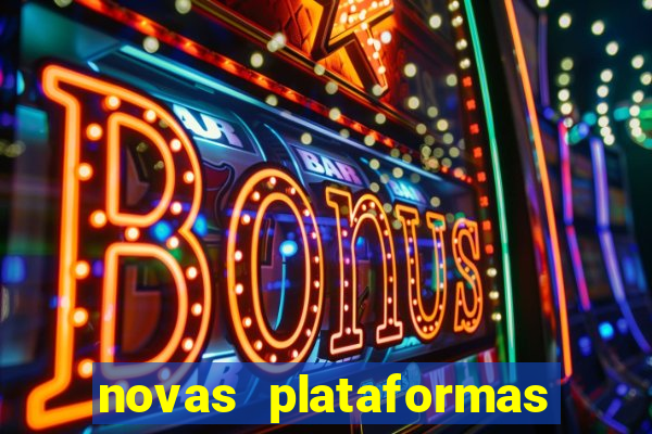 novas plataformas de apostas