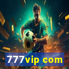 777vip com