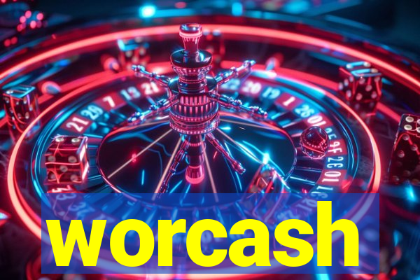 worcash