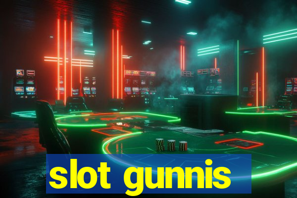 slot gunnis