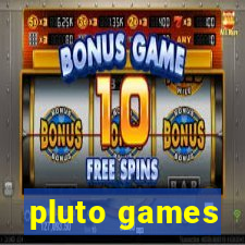 pluto games