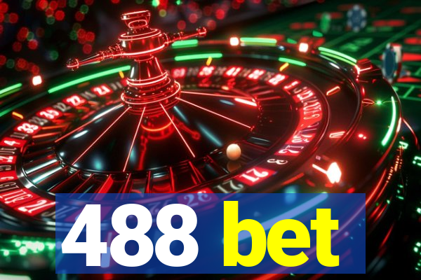 488 bet