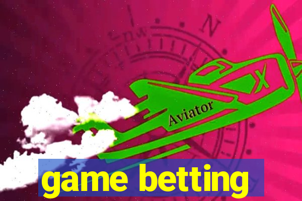 game betting