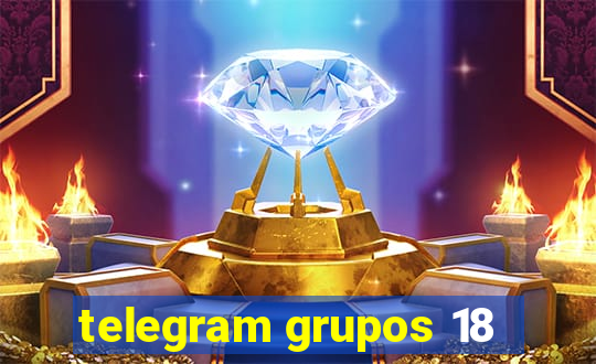 telegram grupos 18