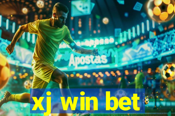 xj win bet