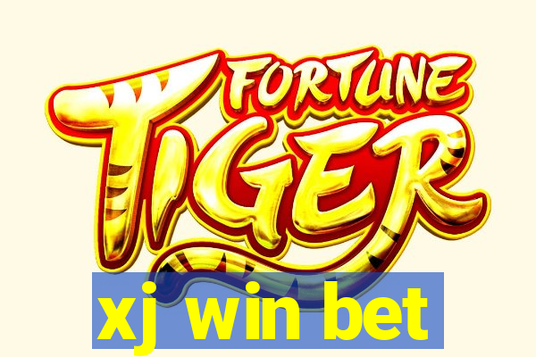 xj win bet