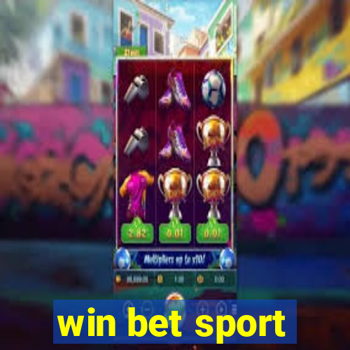 win bet sport