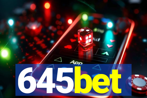 645bet