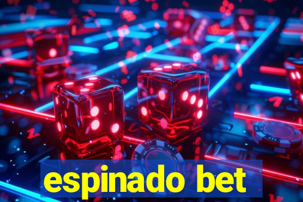 espinado bet