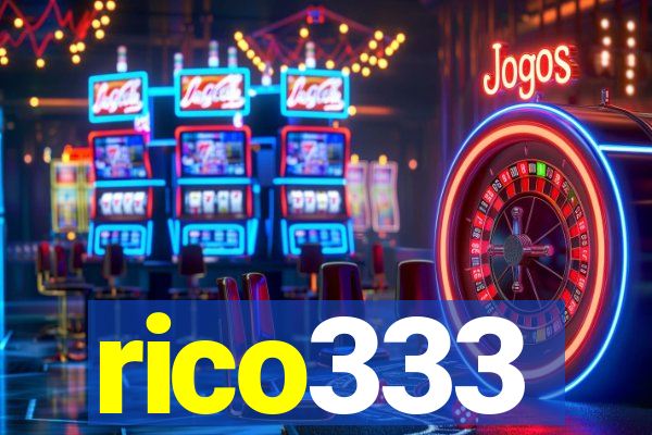 rico333