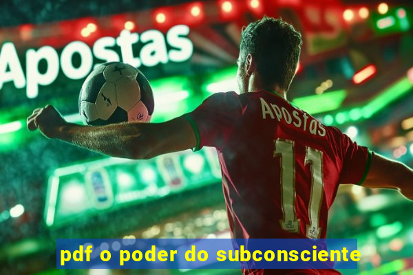 pdf o poder do subconsciente