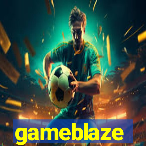 gameblaze