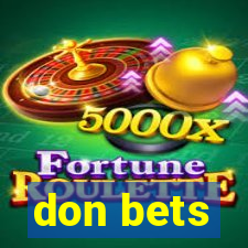 don bets