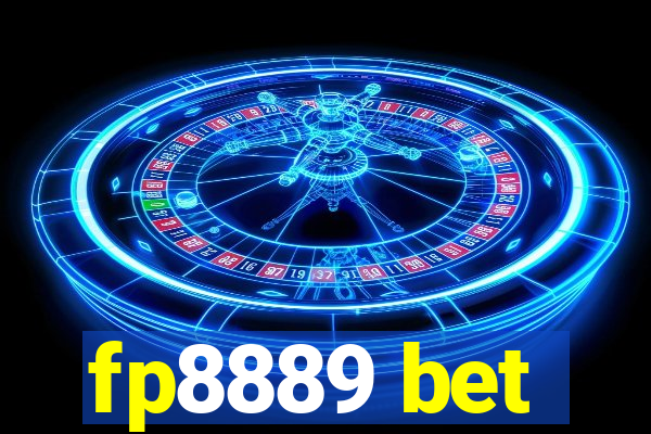 fp8889 bet