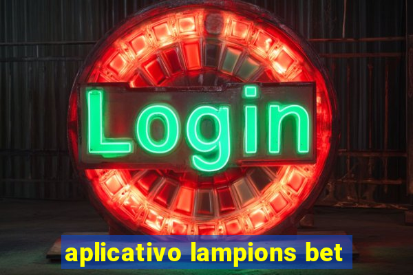 aplicativo lampions bet