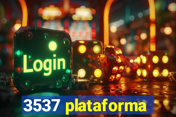 3537 plataforma