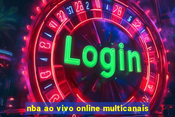 nba ao vivo online multicanais