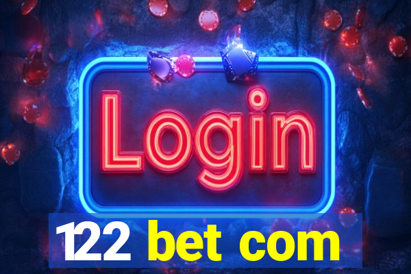 122 bet com