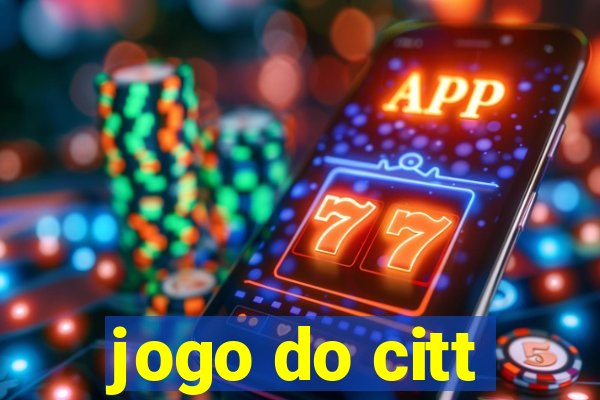 jogo do citt