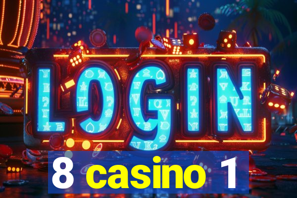 8 casino 1