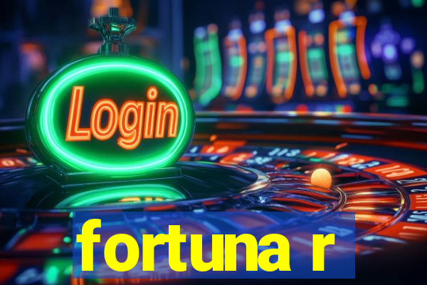 fortuna r