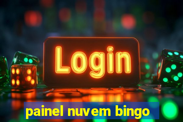 painel nuvem bingo