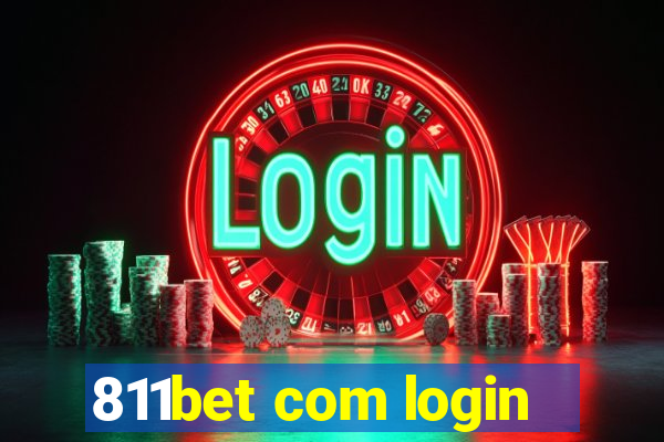 811bet com login