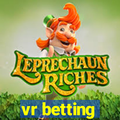 vr betting