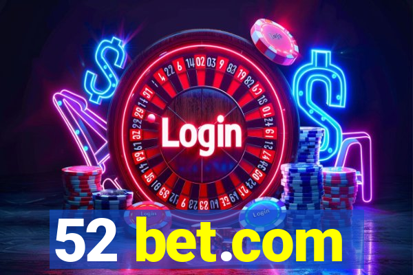 52 bet.com