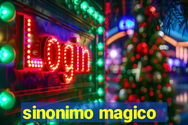 sinonimo magico