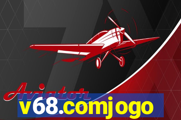 v68.comjogo