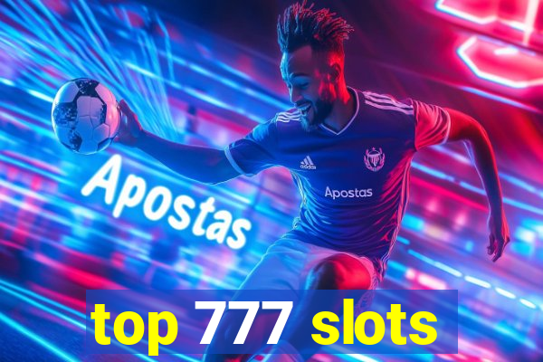 top 777 slots