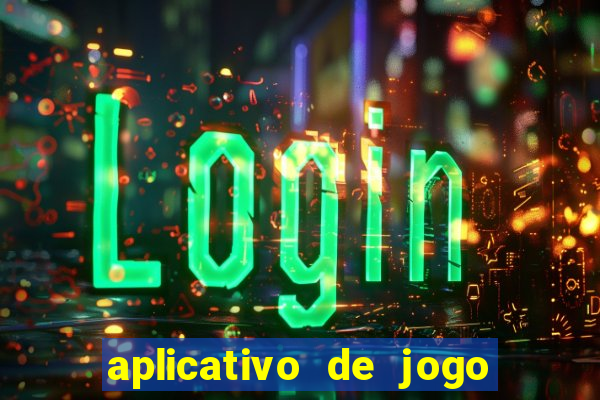 aplicativo de jogo que paga