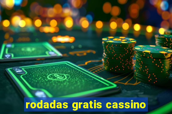 rodadas gratis cassino