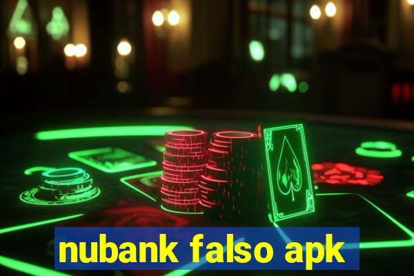 nubank falso apk