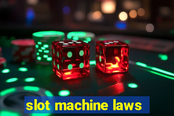 slot machine laws