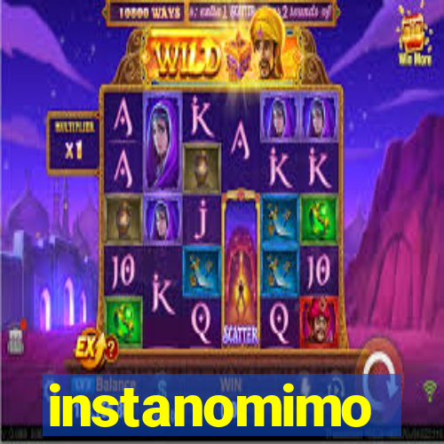 instanomimo