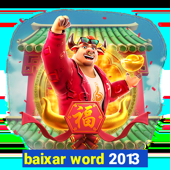 baixar word 2013