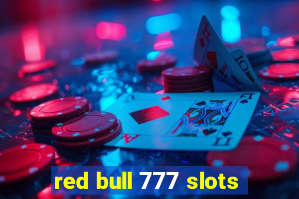 red bull 777 slots