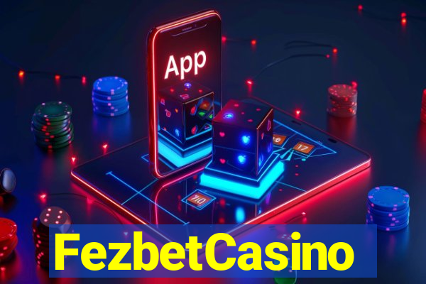 FezbetCasino