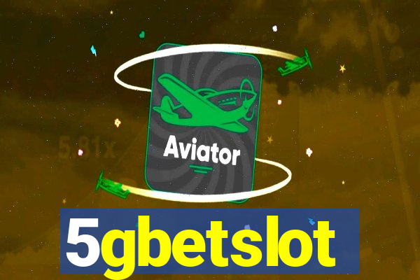 5gbetslot