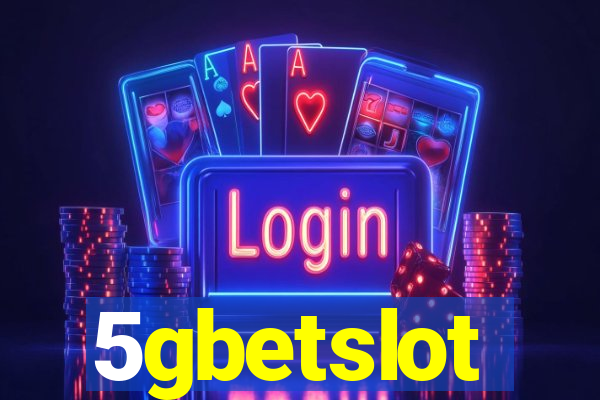 5gbetslot