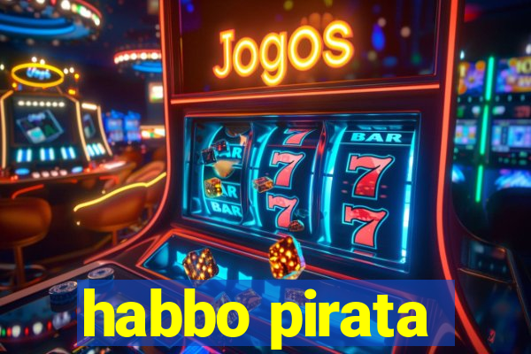 habbo pirata