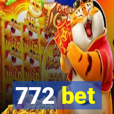 772 bet