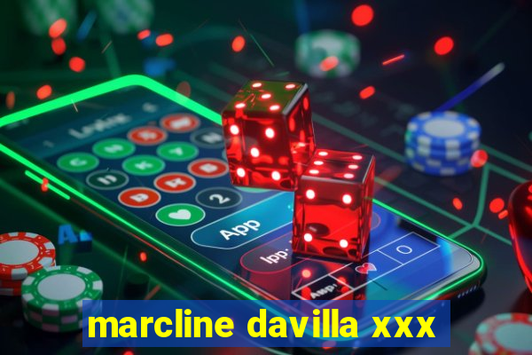 marcline davilla xxx