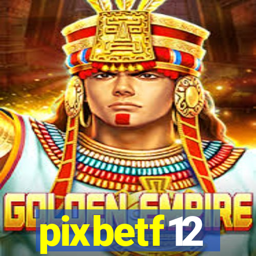 pixbetf12